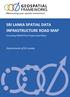 SRI LANKA SPATIAL DATA INFRASTRUCTURE ROAD MAP