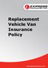 Replacement Vehicle Van Insurance Policy