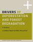 Drivers of Deforestation. Degradation ... A Synthesis Report for REDD+ Policymakers. by Gabrielle Kissinger, Martin Herold, Veronique De Sy