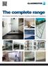 The complete range. Shower Hardware Doors & Partitions Balustrades Post Railings Glass Windscreens Glass Canopies