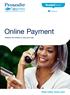 online Online Payment Whatever the channel, an easy way to pay.