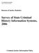 Survey of State Criminal History Information Systems, 2006