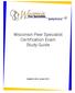 Wisconsin Peer Specialist Certification Exam Study Guide