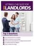 LANDLORDS LETTINGS CHECKLIST FOR. Top 5 Questions NEW. Landlords need to answer. 1 Have I achieved the best rent for my property?