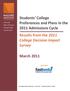 Students College Preferences and Plans in the 2011 Admissions Cycle Results from the 2011 College Decision Impact Survey