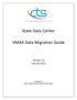 State Data Center. VMAX Data Migration Guide