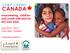 CANADA. empowering, children and youth affected by HIV and AIDS. July 20-27, 2013 Gull Lake, Ontario. A partnership program of: