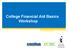 College Financial Aid Basics Workshop