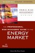 THE PROFESSIONAL RISK MANAGERS GUIDE TO THE ENERGY MARKET