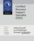 Certified Recovery Support Specialist (CRSS)