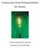 Creative and Critical Thinking Activities for Families. Activities adapted from materials created by the FCPS AAP Office