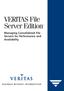 VERITAS File Server Edition Managing Consolidated File Servers for Performance and Availability