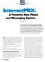 InternetPBX: A Powerful New Phone and Messaging System. Software-based InternetPBX replaces traditional business