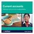 Current accounts. Helping you get more from everyday banking