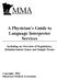 A Physician s Guide to Language Interpreter Services Including an Overview of Regulations, Reimbursement Issues and Sample Forms