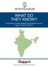 WHAT DO THEY KNOW? A summary of India s National Achievement Survey, Class V, Cycle 3, 2010/11. Supported by SSA TECHNICAL COOPERATION FUND