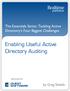 Enabling Useful Active Directory Auditing