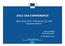2012 IAS CONFERENCE. Case Study N 2: Monitoring EU LAW Implementation. Pascal Hallez René Scholzen 12 October 2012