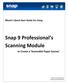 Snap 9 Professional s Scanning Module