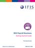 IRIS Payroll Business. Getting Started Guide. The Payroll Cycle. www.iris.co.uk/business 0844 815 5700