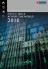 CUSHMAN & WAKEFIELD RESEARCH OFFICE SPACE ACROSS THE WORLD 2010