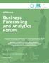 Business Forecasting and Analytics Forum