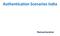 Authentication Scenarios India. Ramachandran