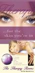 25 Towngate Northowram Halifax HX3 7DX Tel: 01422 200020 www.the-therapy-rooms.co.uk. ...for the skin you re in