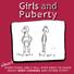 Girls and Puberty. about body changes and other stuff!