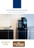 Distributor Catalogue. Bean to Cup Coffee Machines. Brought To You By