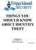 THINGS YOU SHOULD KNOW ABOUT IDENTITY THEFT