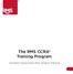 The RMS CCRA Training Program. Certified Catastrophe Risk Analyst Training