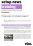 Support for European Trade Union Projects. Training in project work and project management