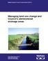 Waikato Regional Council Technical Report 2014/13 Managing land use change and Council s administered drainage areas