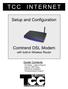 TCC INTERNET. Setup and Configuration. Comtrend DSL Modem with built-in Wireless Router