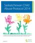 Saskatchewan Child Abuse Protocol 2014