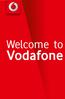 Welcome to. Vodafone