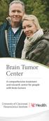 A comprehensive treatment and research center for people with brain tumors