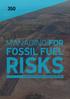 MANAGING FOR FOSSIL FUEL RISKS A 6-POINT PLAN FOR AUSTRALIAN SUPERANNUATION FUNDS.