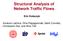 Structural Analysis of Network Traffic Flows Eric Kolaczyk