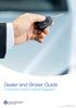 Dealer and Broker Guide. to Financial Conduct Authority Regulation. Dealer_conduct_guide_Oct15 This is a Business-to-Business communication