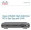 Installation Guide. Cisco CIS430 High-Defi nition IPTV Set-Top with DVR