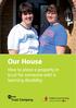 Our House. How to place a property in trust for someone with a learning disability. Trust Company