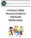 William Floyd Union Free School District. A Parent s Math Resource Guide to 2nd Grade Mathematics