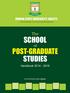 The SCHOOL. of POST-GRADUATE STUDIES