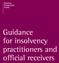 Guidance for insolvency practitioners and official receivers