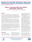 Fathers Involvement With Their Children: United States, 2006 2010 by Jo Jones, Ph.D., and William D. Mosher, Ph.D., Division of Vital Statistics