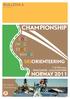 CHAMPIONSHIP NORWAY 2011 SKIORIENTEERING EOC EYOC WMOC BULLETIN 4. 1-6 February RINGSAKER - LILLEHAMMER. Norwegian Orienteering.