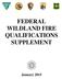 FEDERAL WILDLAND FIRE QUALIFICATIONS SUPPLEMENT