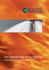 The Smarter Way of Fire Fighting Fire Fighting with Water Mist
